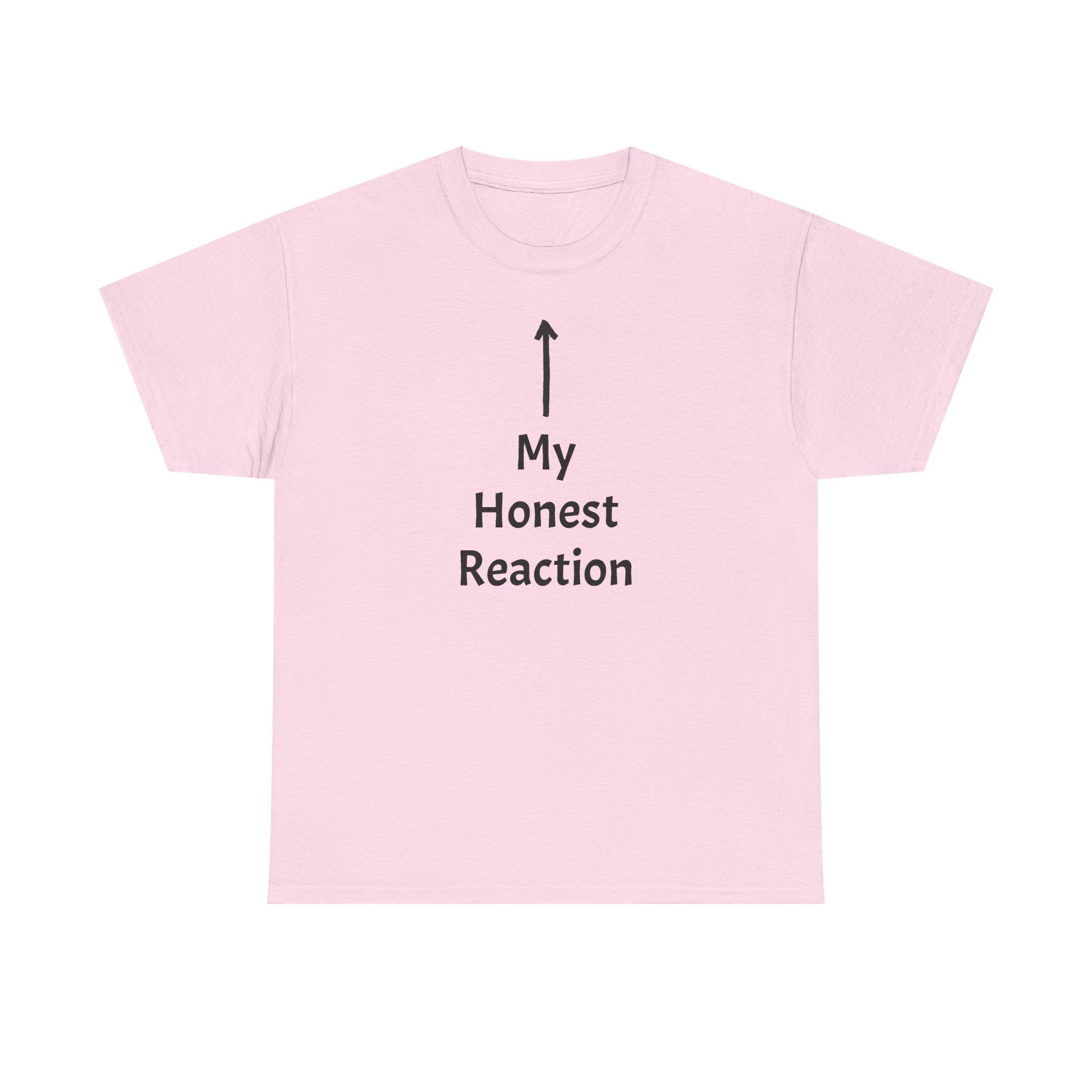 Funny T-Shirt "My Honest Reaction" Arrow Graphic Tee — Gag Gift & Casual Humor Shirt