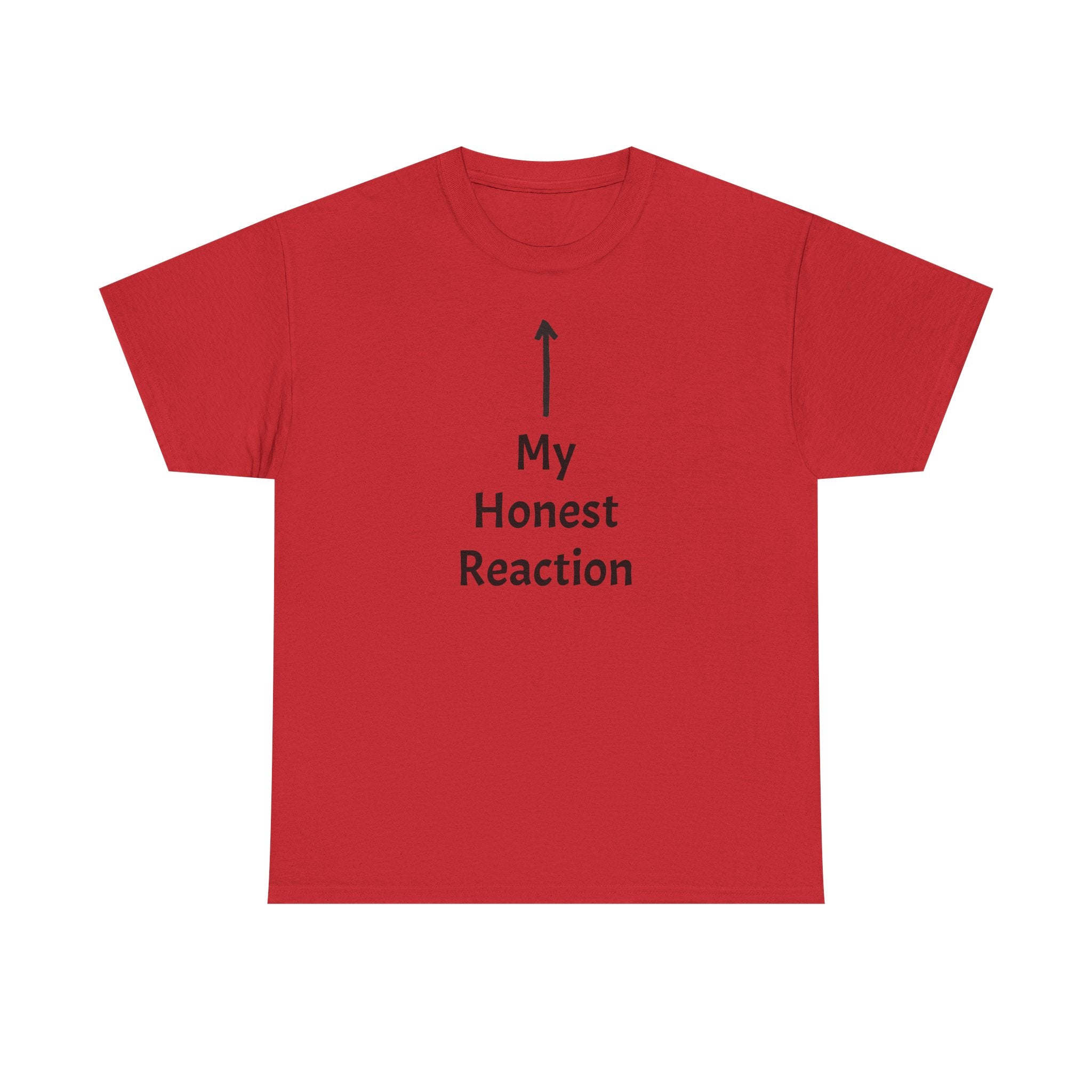 Funny T-Shirt "My Honest Reaction" Arrow Graphic Tee — Gag Gift & Casual Humor Shirt