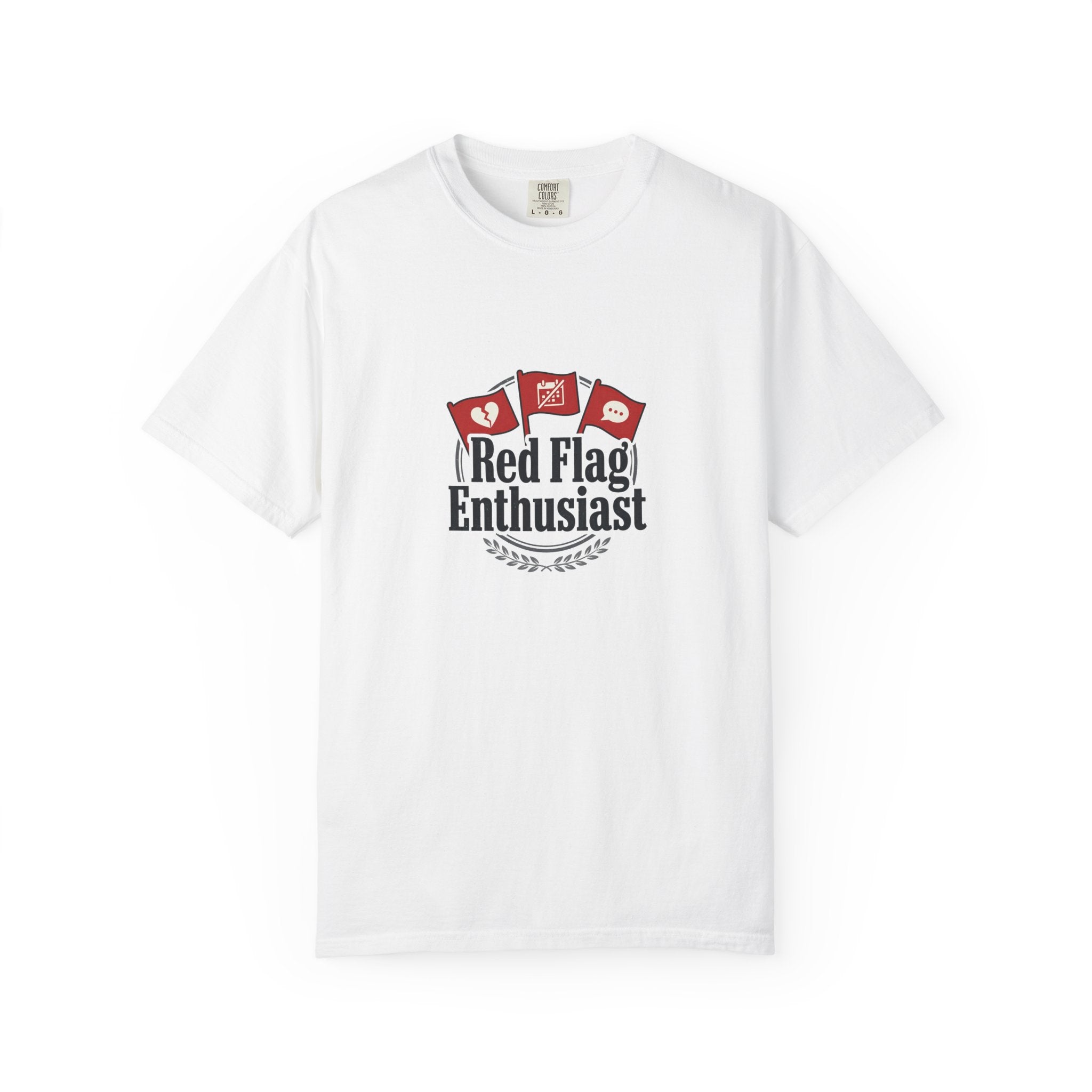 T-Shirt — "Red Flag Enthusiast" Graphic Tee