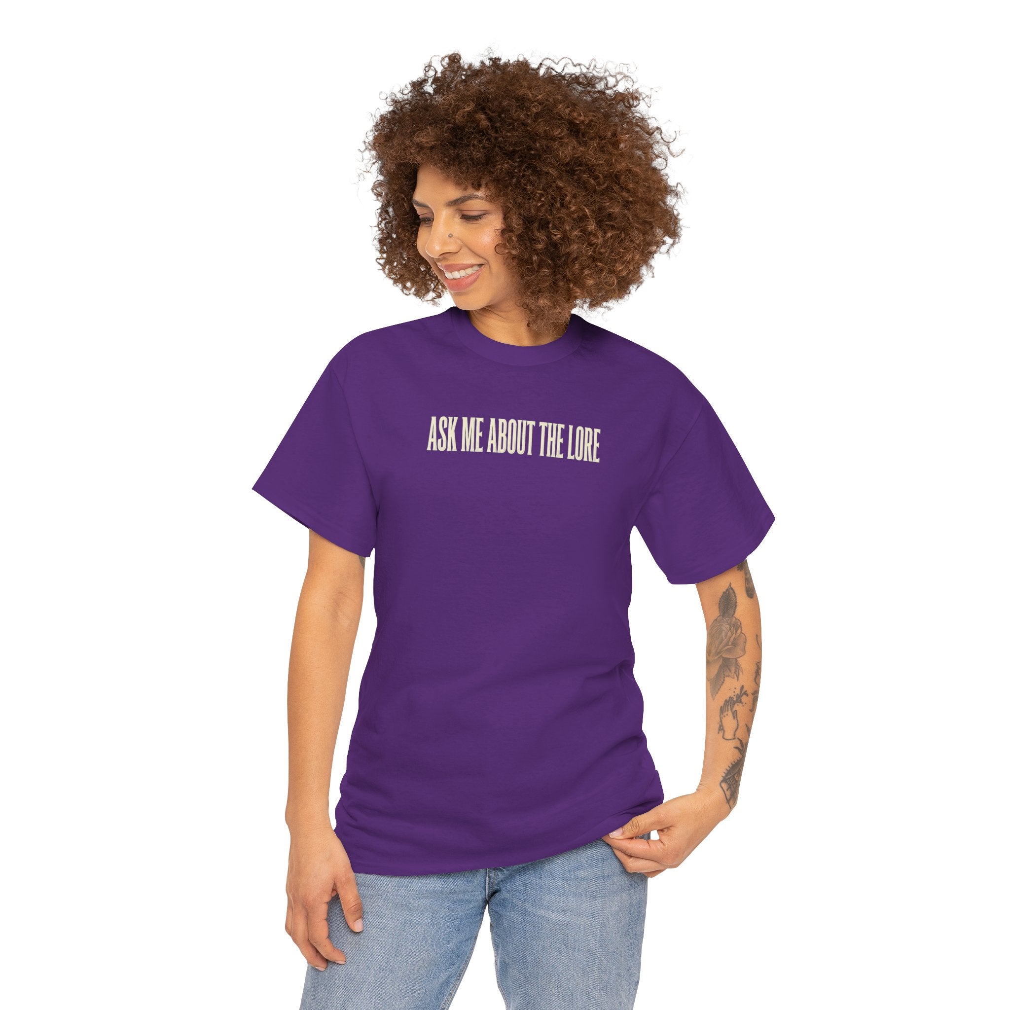 Ask Me About The Lore T-Shirt