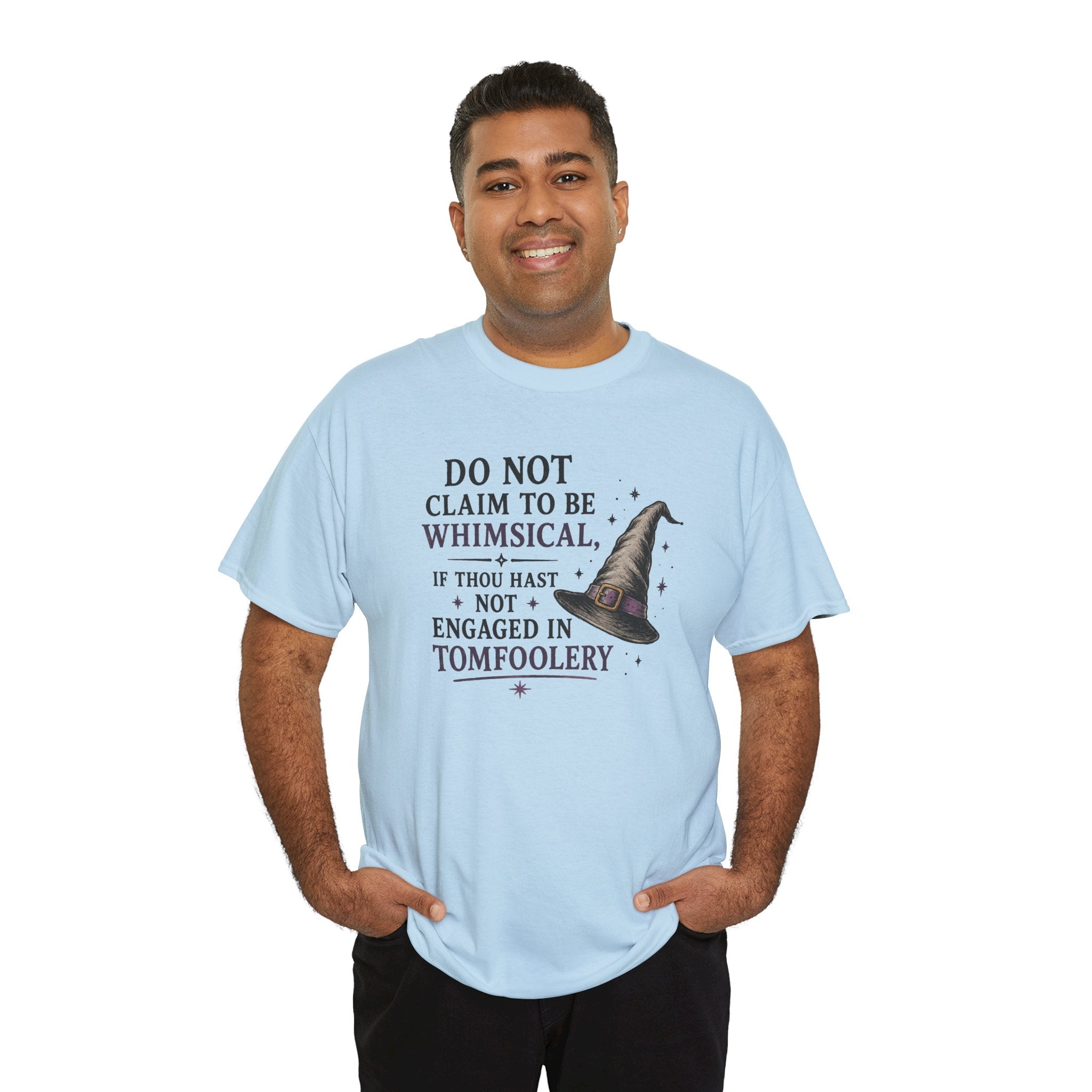 Whimsical Witch Quote Tee — "Do Not Claim to Be Whimsical" Cotton T‑Shirt