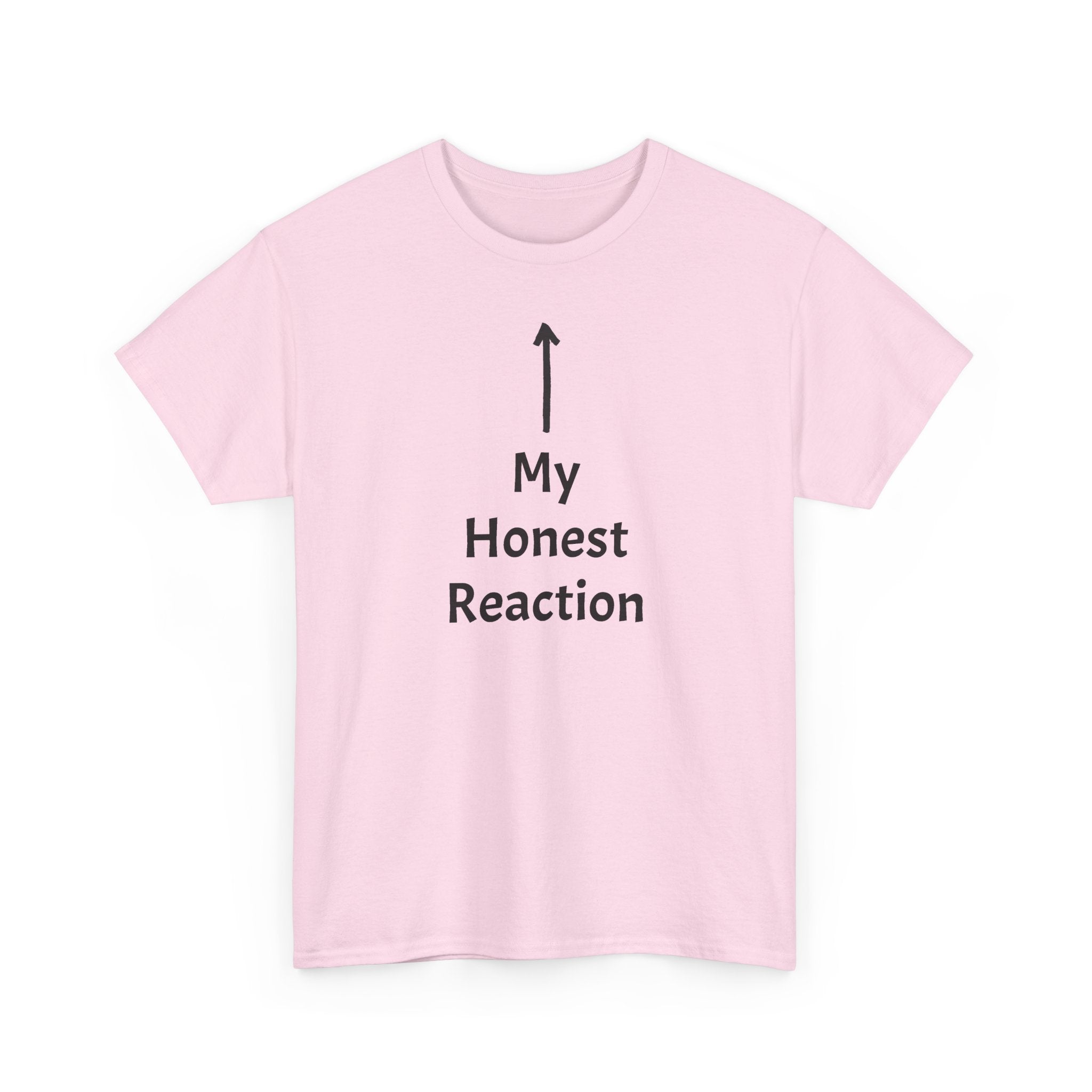 Funny T-Shirt "My Honest Reaction" Arrow Graphic Tee — Gag Gift & Casual Humor Shirt