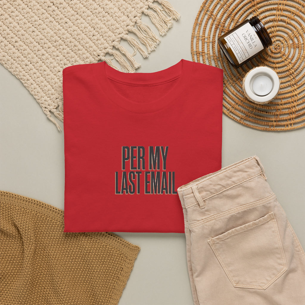 Per My Last Email Tee — Funny Office Quote T-Shirt