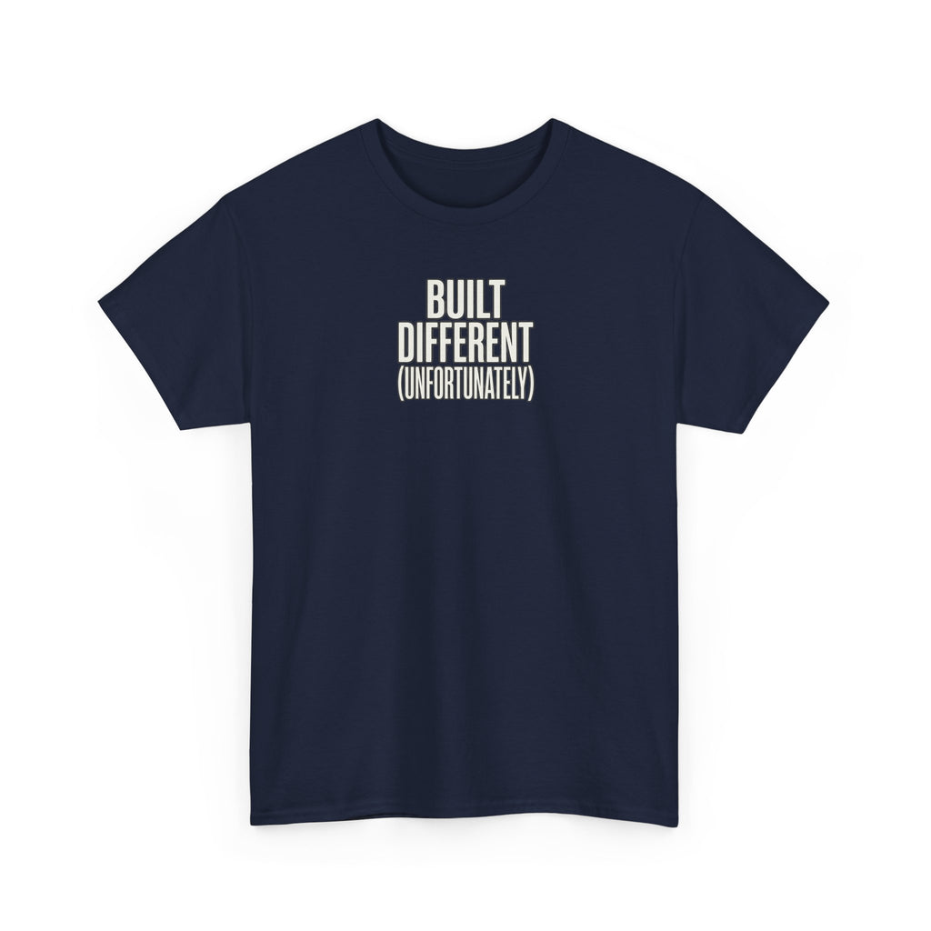 Built Different Tee — Bold Minimalist Graphic T-Shirt