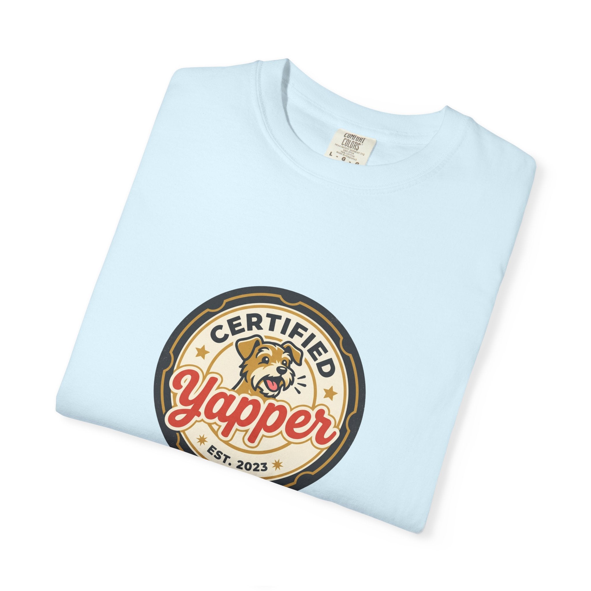 Certified Yapper T-Shirt — Funny Dog Lover Tee