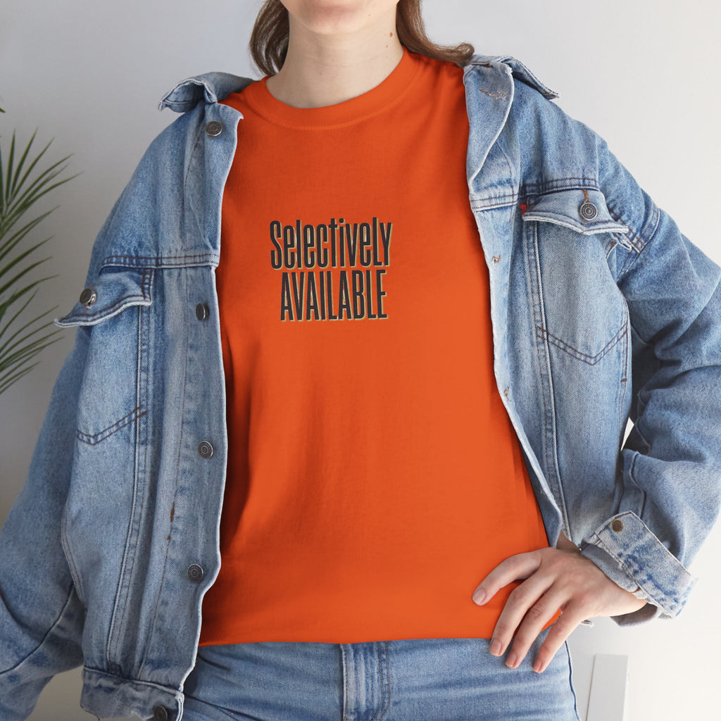 Selectively Available Graphic Tee — Minimalist Statement T-Shirt