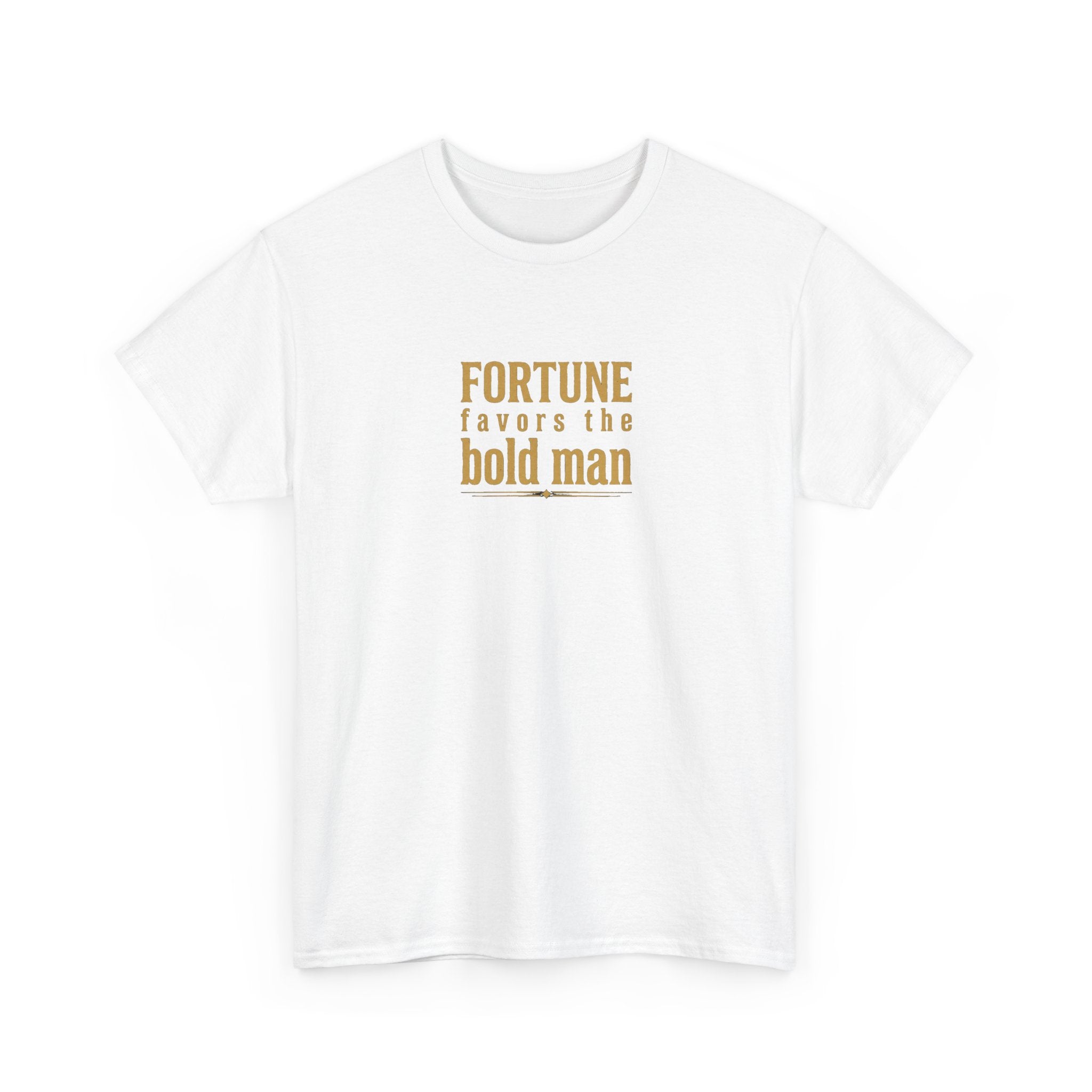 Fortune Favors the Bold Man T‑Shirt — Motivational Minimalist Graphic Tee