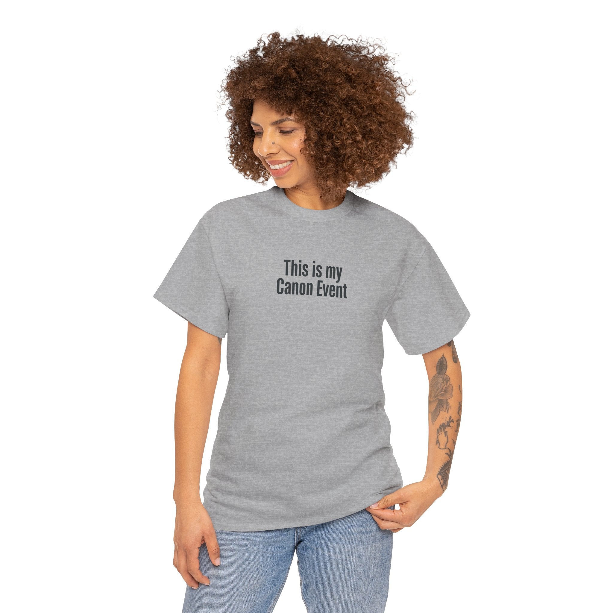 This Is My Canon Event T-Shirt — Funny Fan Quote Tee