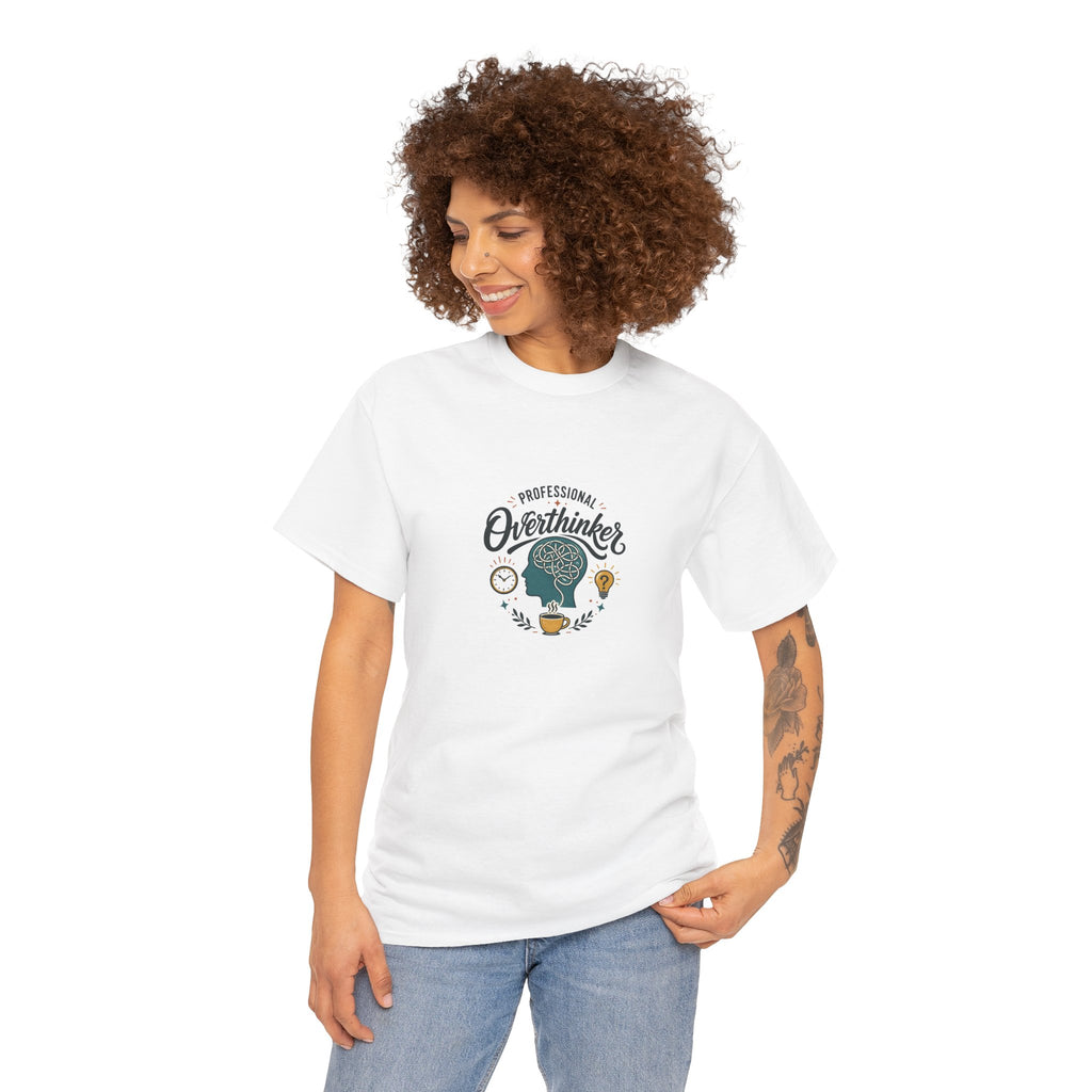 Overthinker T-Shirt — Funny 'Professional Overthinker' Graphic Tee for Thinkers & Students