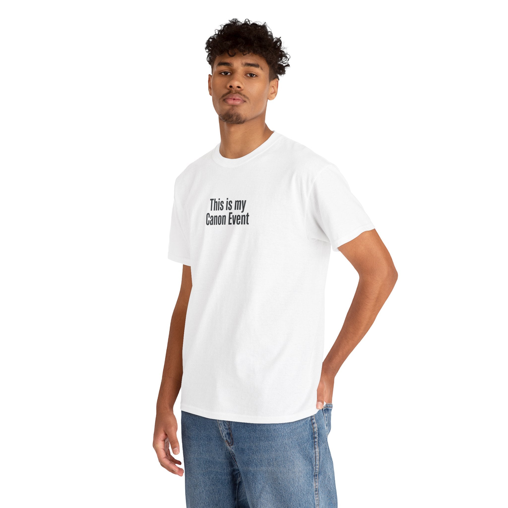 This Is My Canon Event T-Shirt — Funny Fan Quote Tee