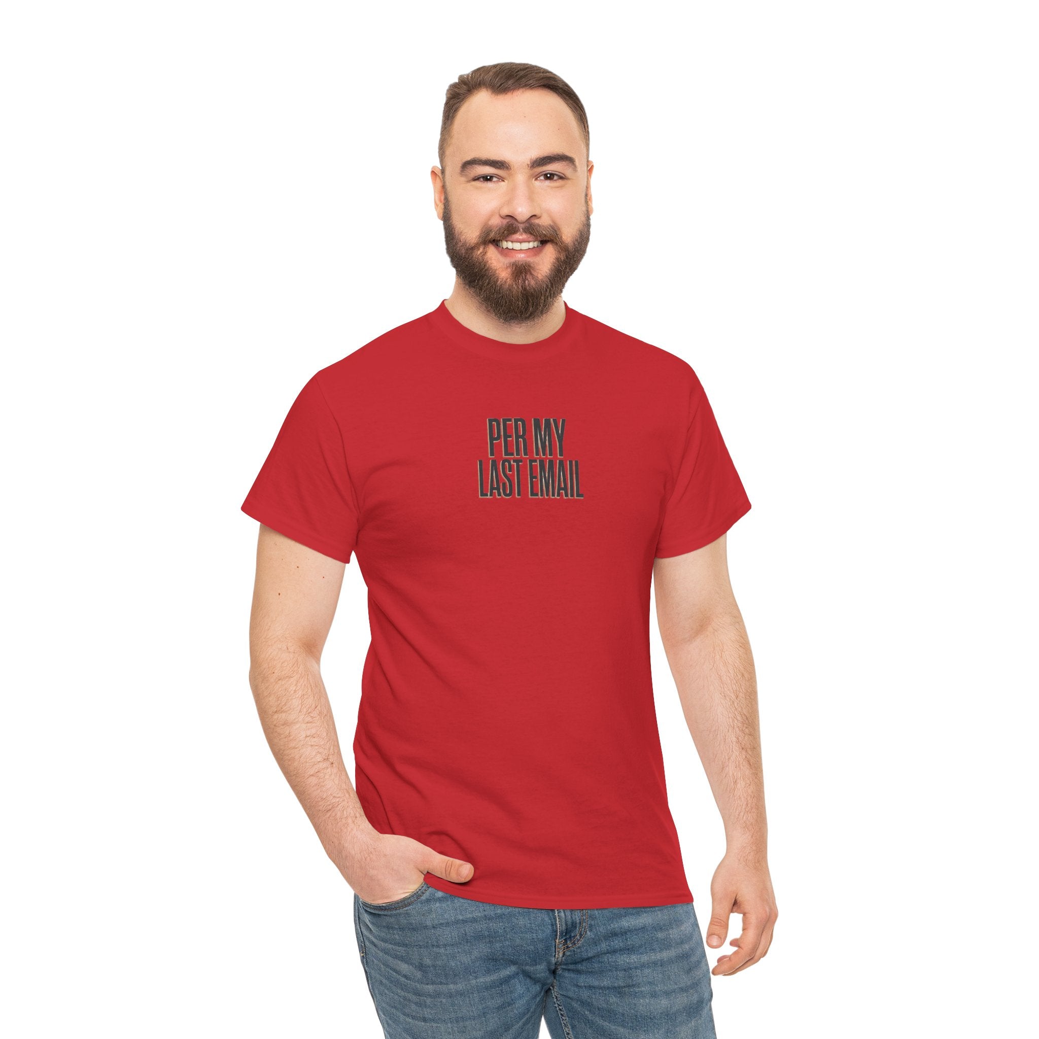 Per My Last Email Tee — Funny Office Quote T-Shirt