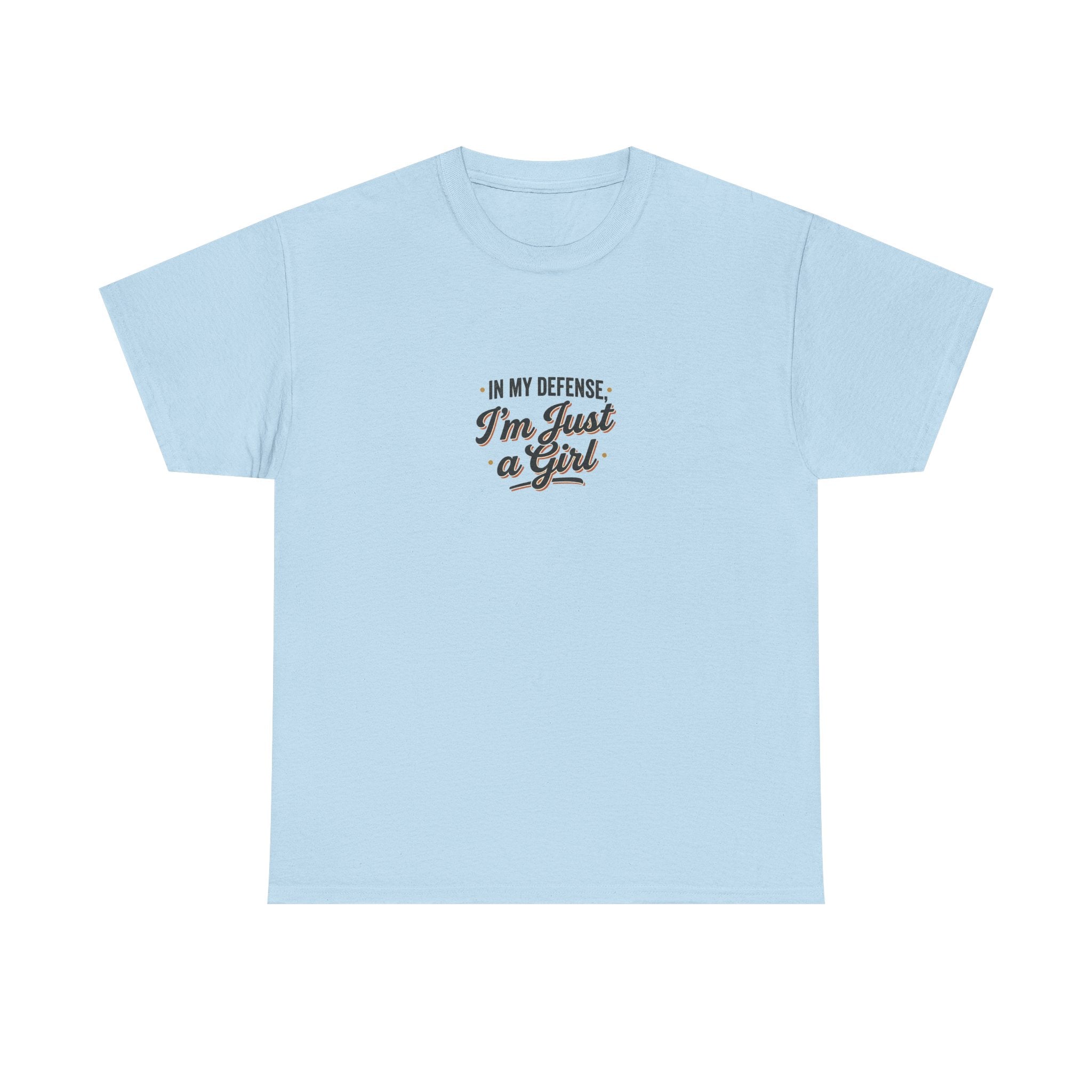 "In My Defense I'm Just a Girl" Graphic Tee - Feminine Retro Script T-Shirt