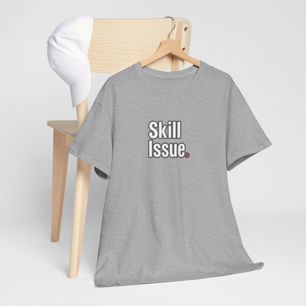 Skill Issue T-Shirt — Funny Gamer Tee