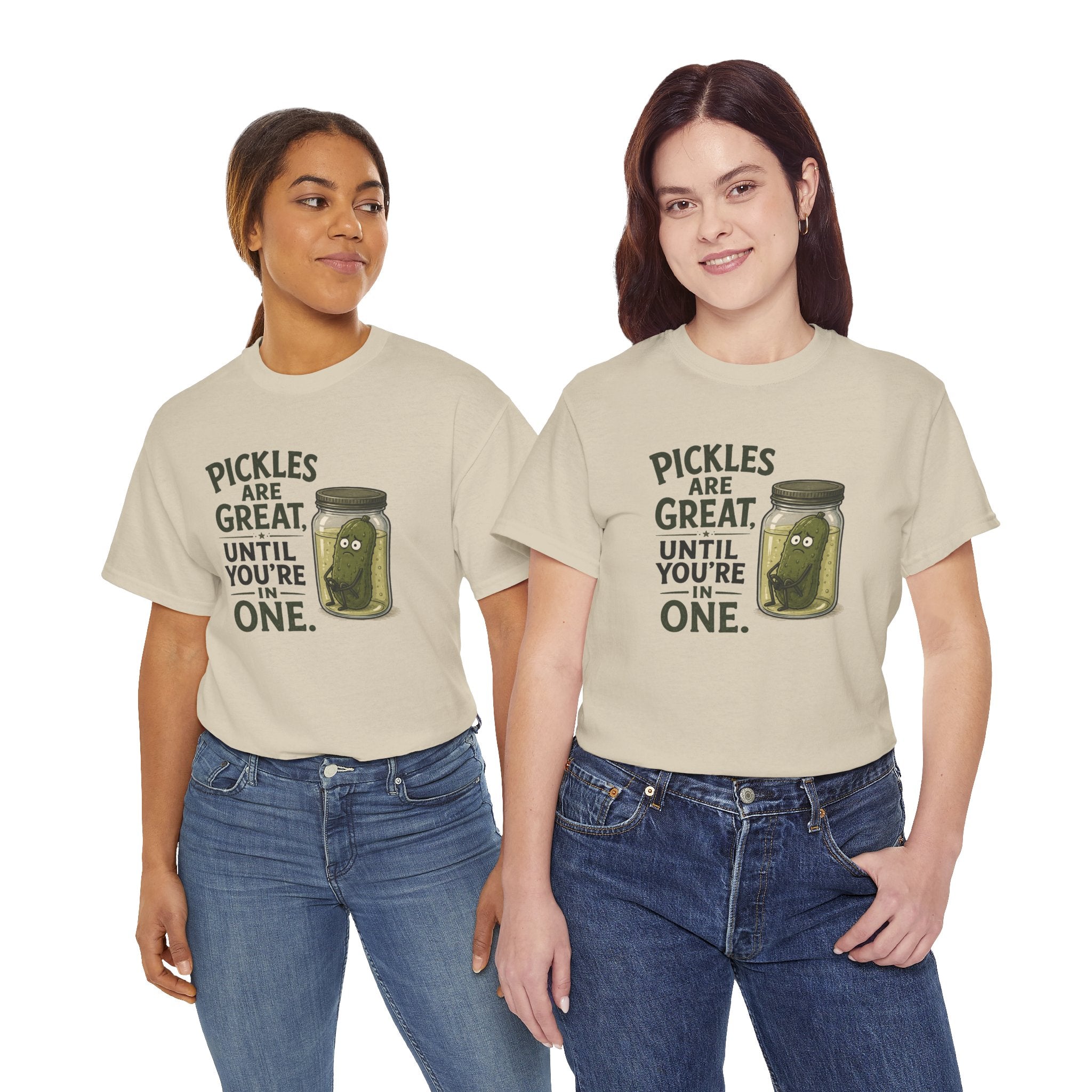 T-Shirt — "Pickles Are Great, Until You’re In One" Funny Pickle Graphic Tee
