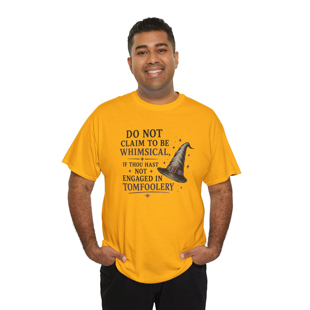 Whimsical Witch Quote Tee — "Do Not Claim to Be Whimsical" Cotton T‑Shirt