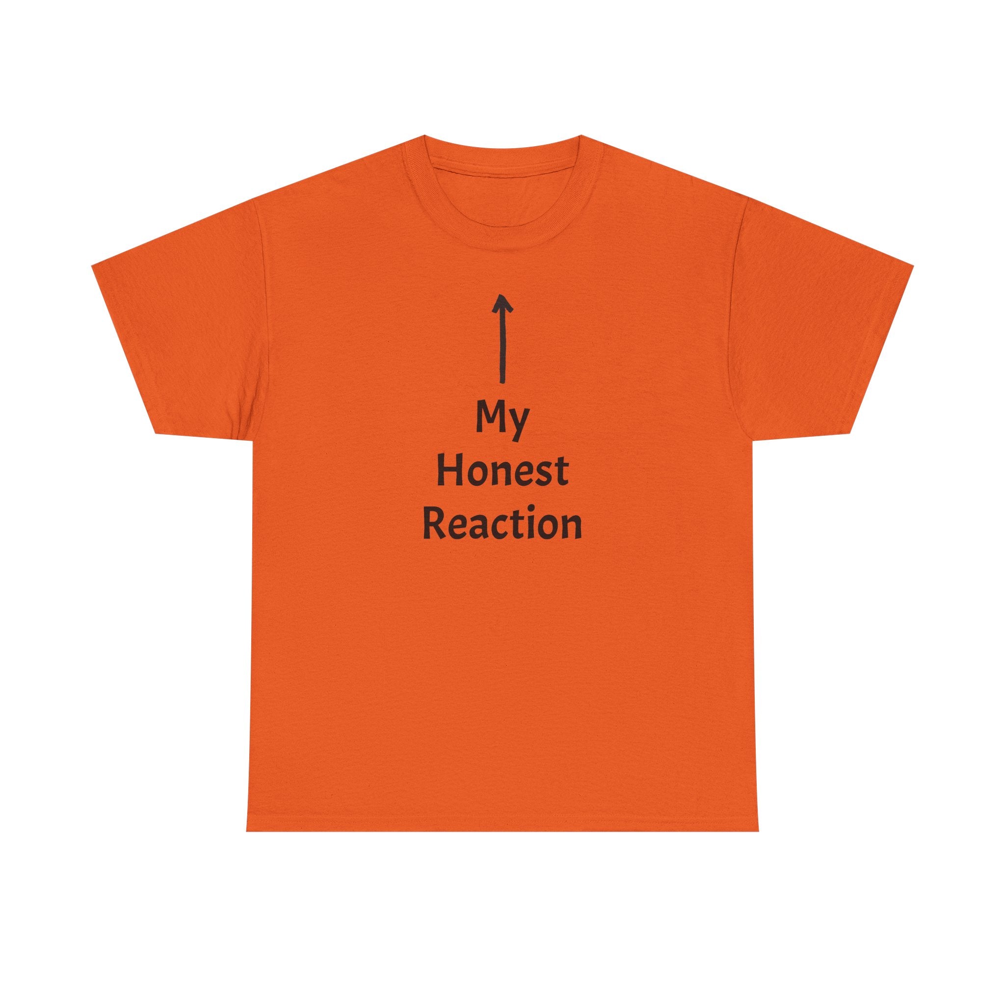 Funny T-Shirt "My Honest Reaction" Arrow Graphic Tee — Gag Gift & Casual Humor Shirt