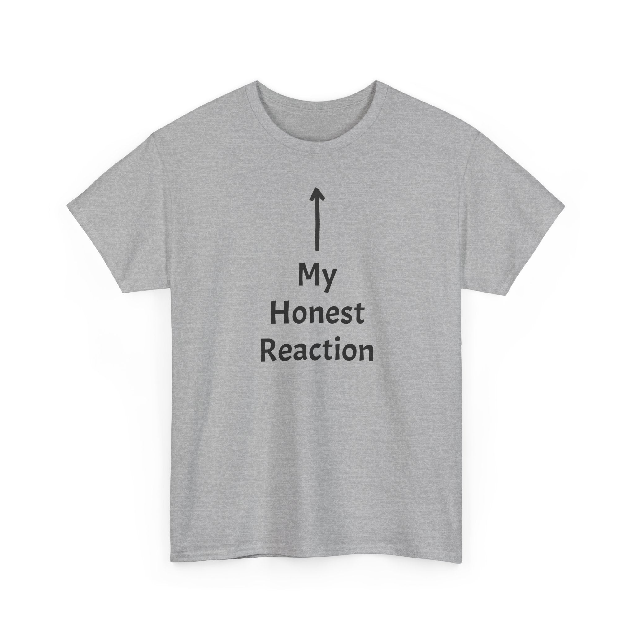 Funny T-Shirt "My Honest Reaction" Arrow Graphic Tee — Gag Gift & Casual Humor Shirt