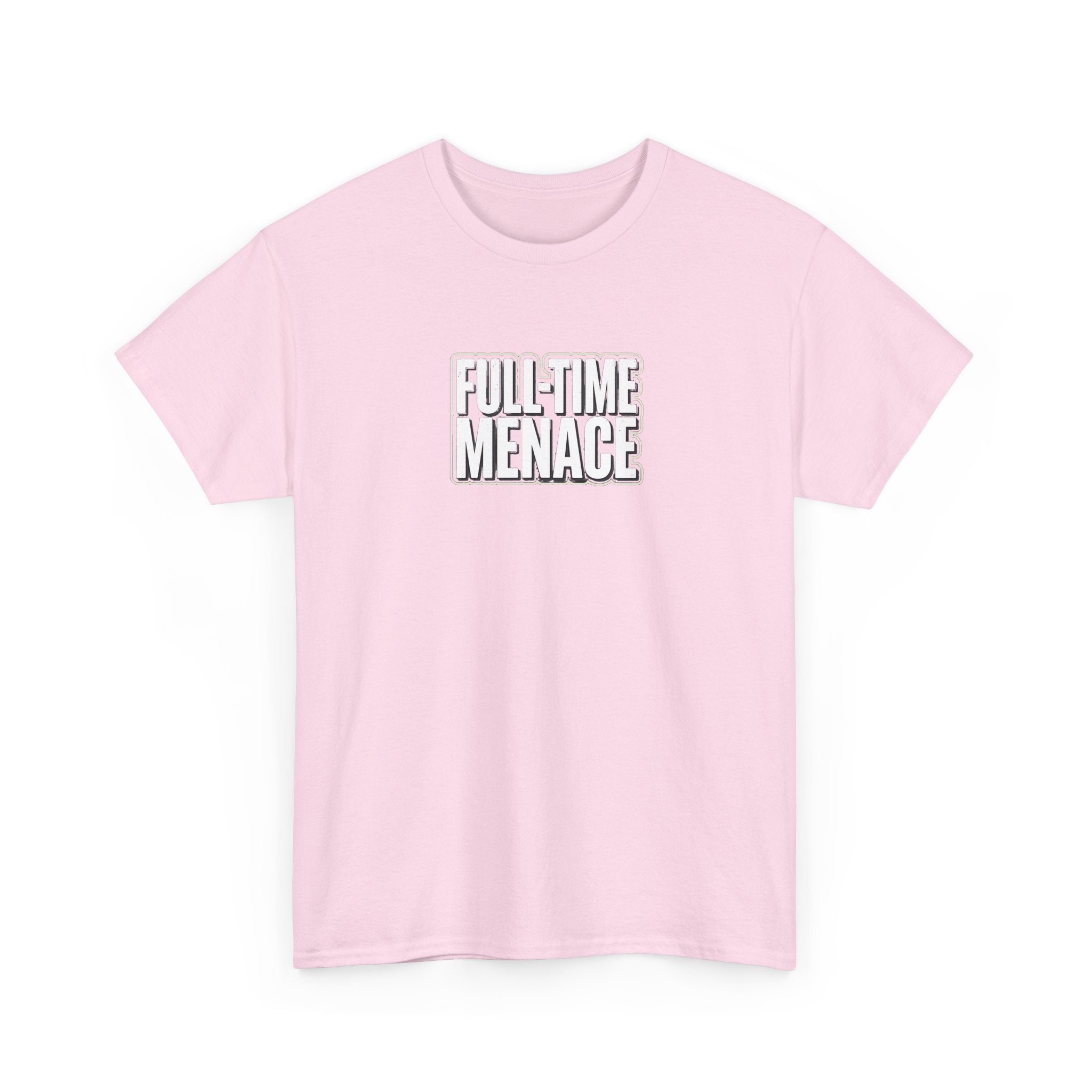 Full-Time Menace Graphic Tee