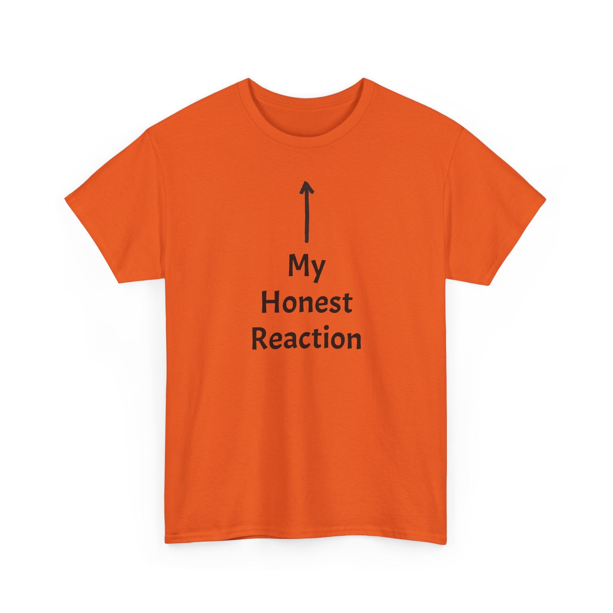 Funny T-Shirt "My Honest Reaction" Arrow Graphic Tee — Gag Gift & Casual Humor Shirt