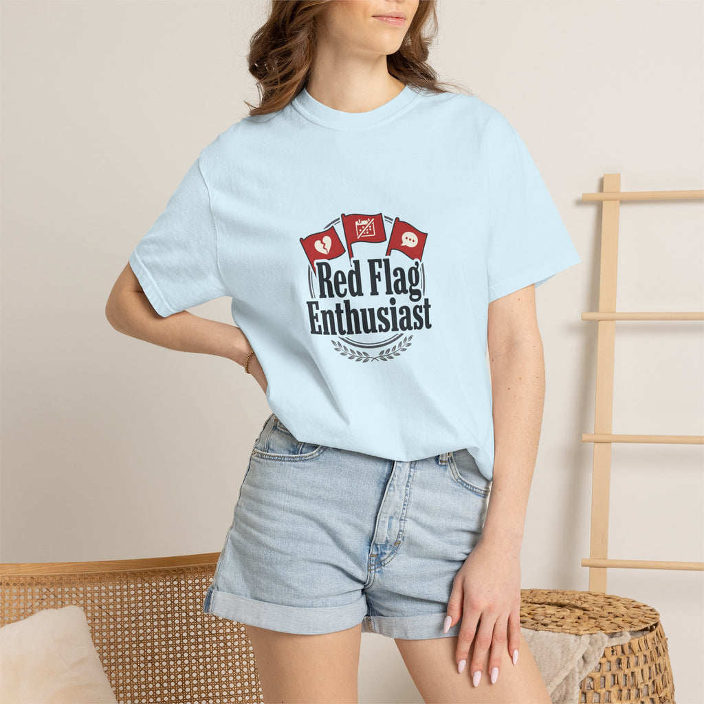 T-Shirt — "Red Flag Enthusiast" Graphic Tee
