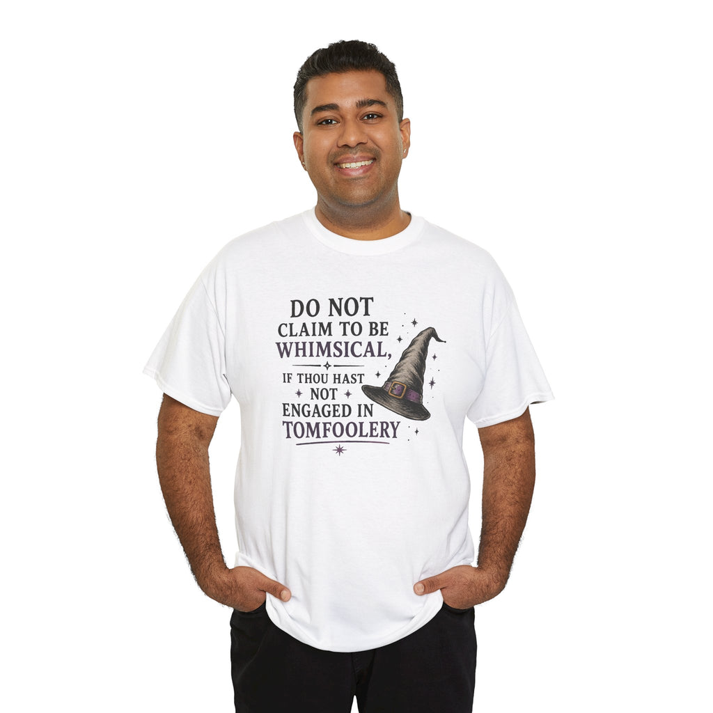Whimsical Witch Quote Tee — "Do Not Claim to Be Whimsical" Cotton T‑Shirt