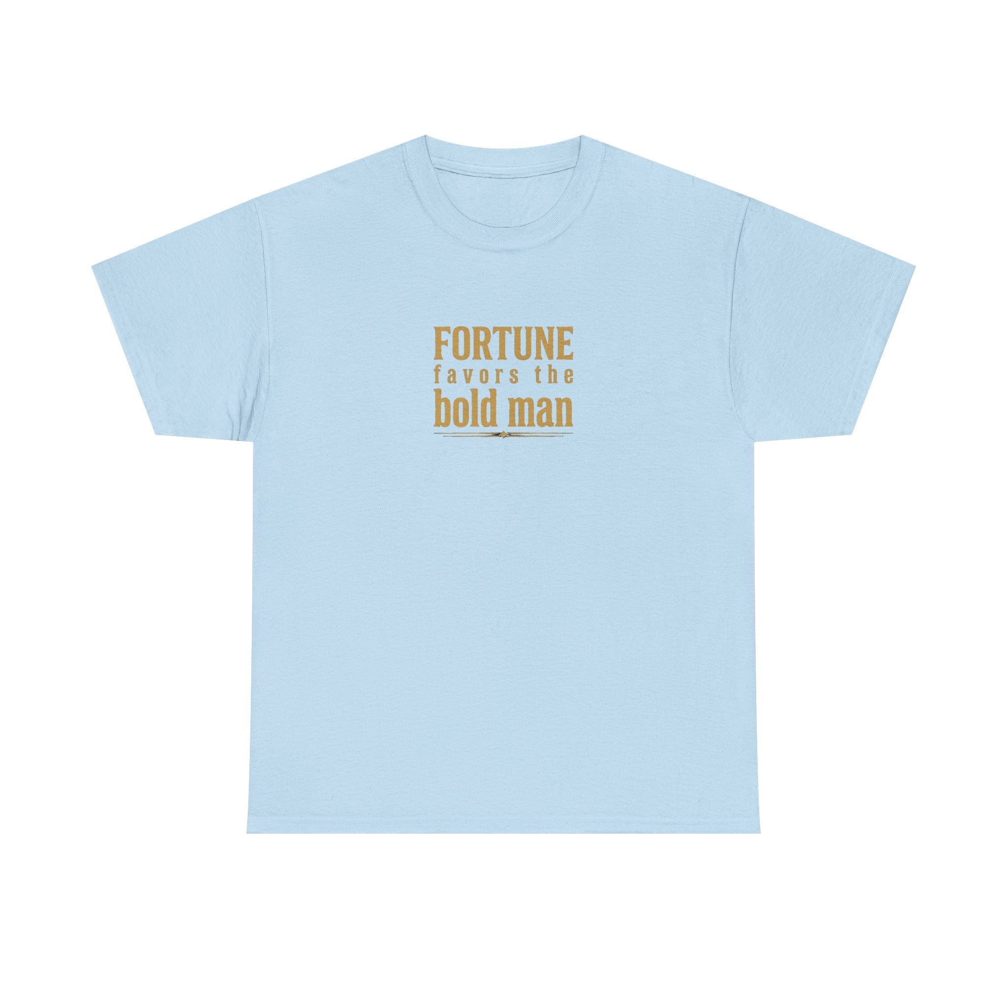 Fortune Favors the Bold Man T‑Shirt — Motivational Minimalist Graphic Tee