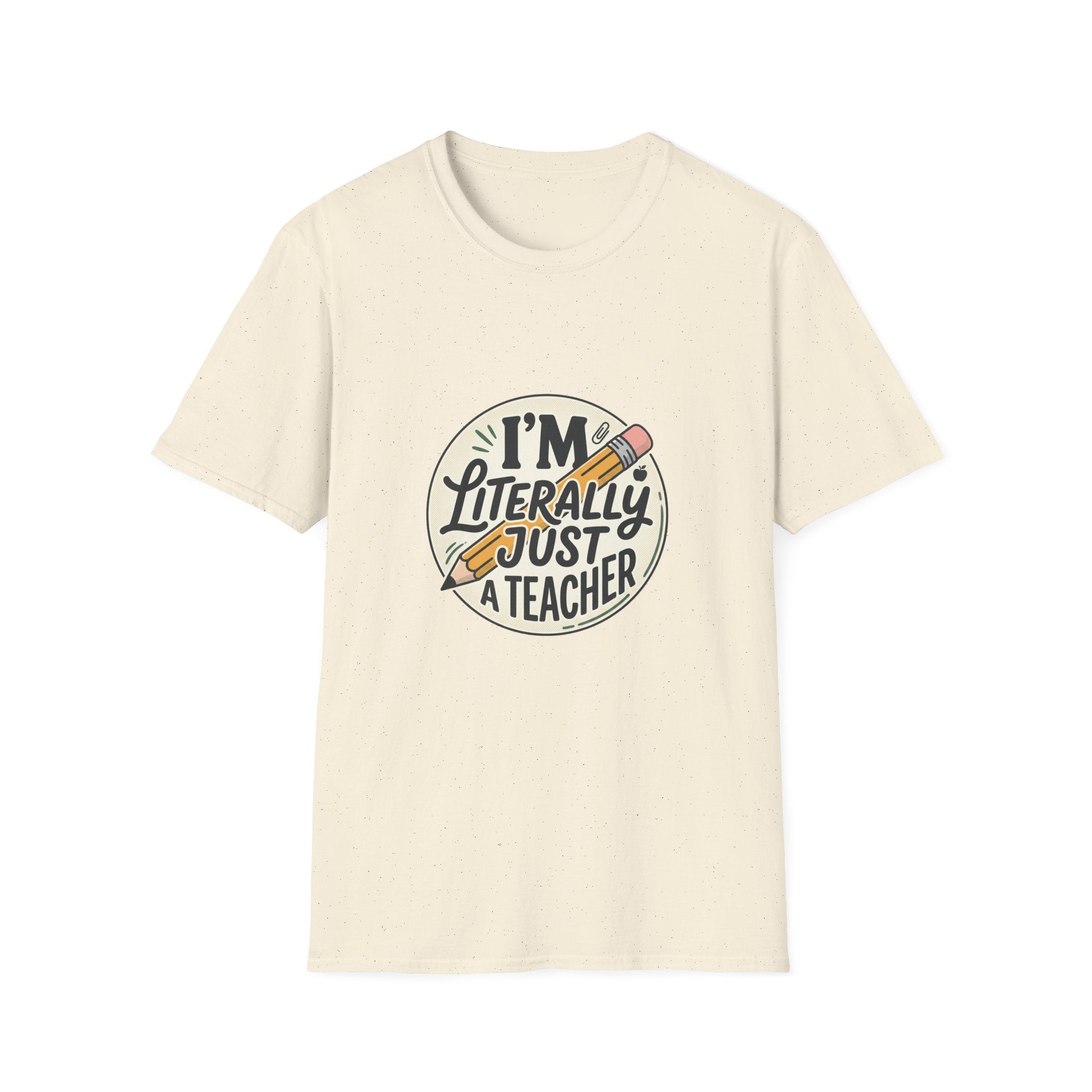 Teacher T-Shirt — “I’m Literally Just a Teacher” Retro Pencil Tee