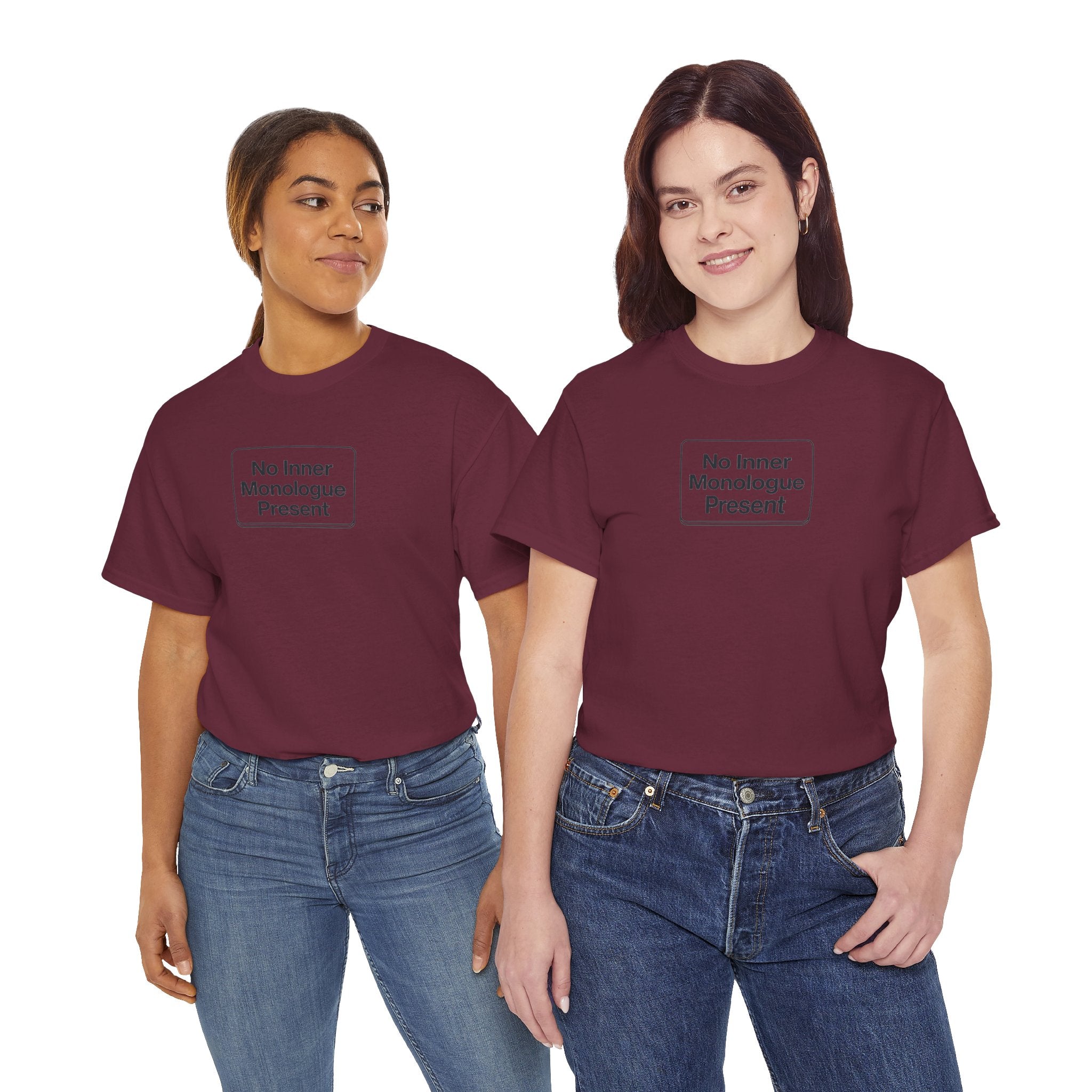 No Inner Monologue Present T-Shirt