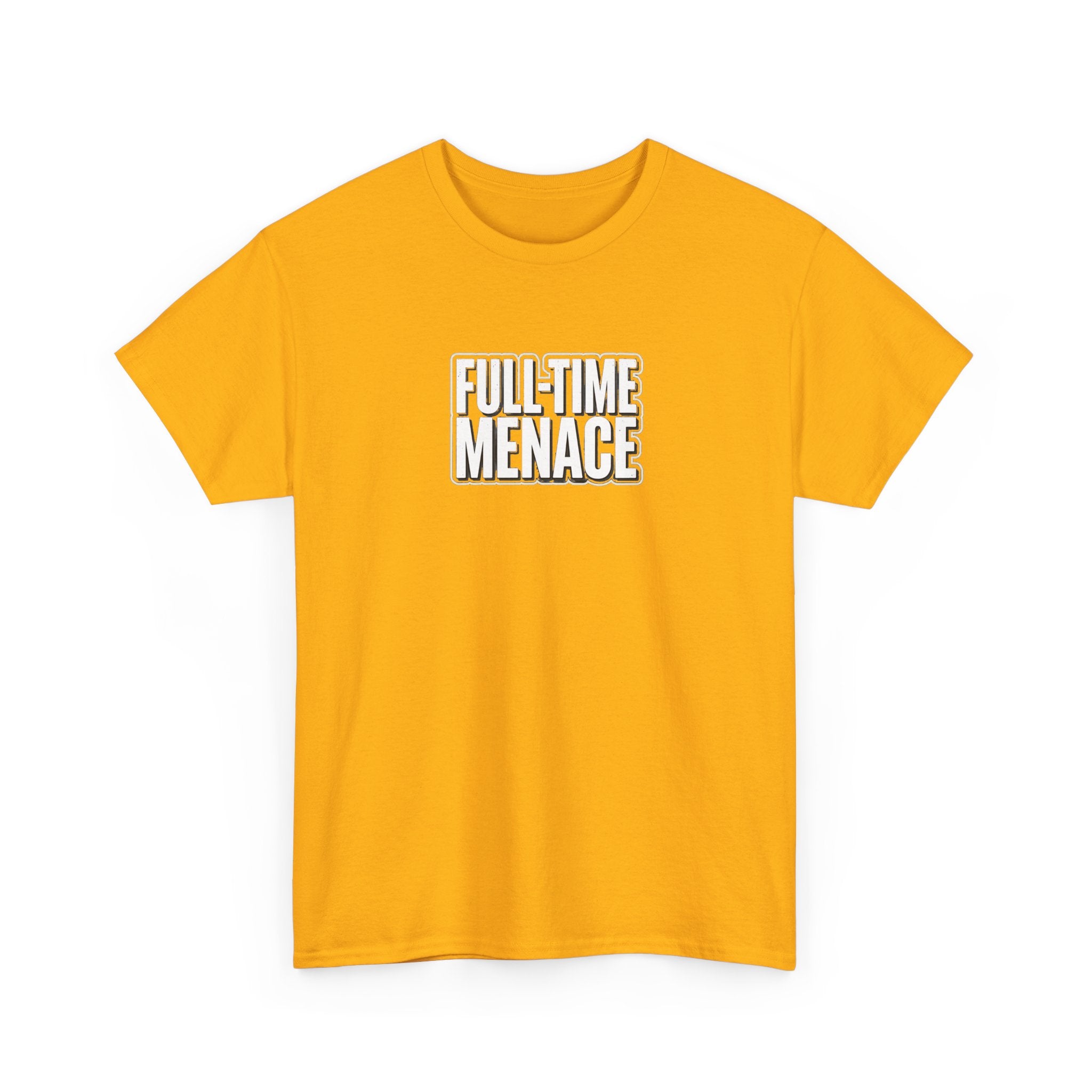 Full-Time Menace Graphic Tee