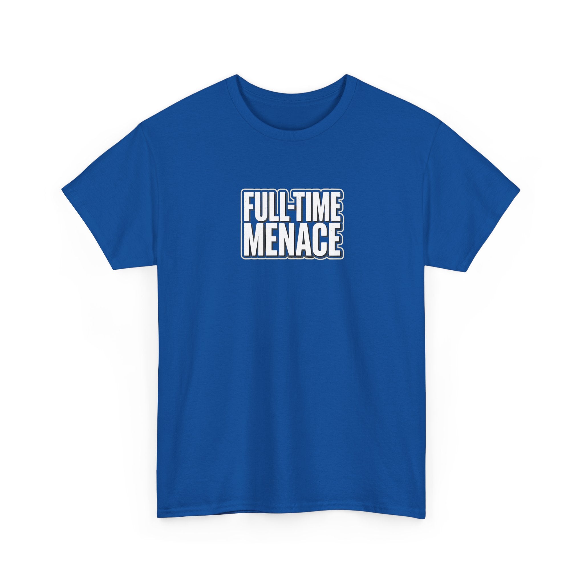 Full-Time Menace Graphic Tee