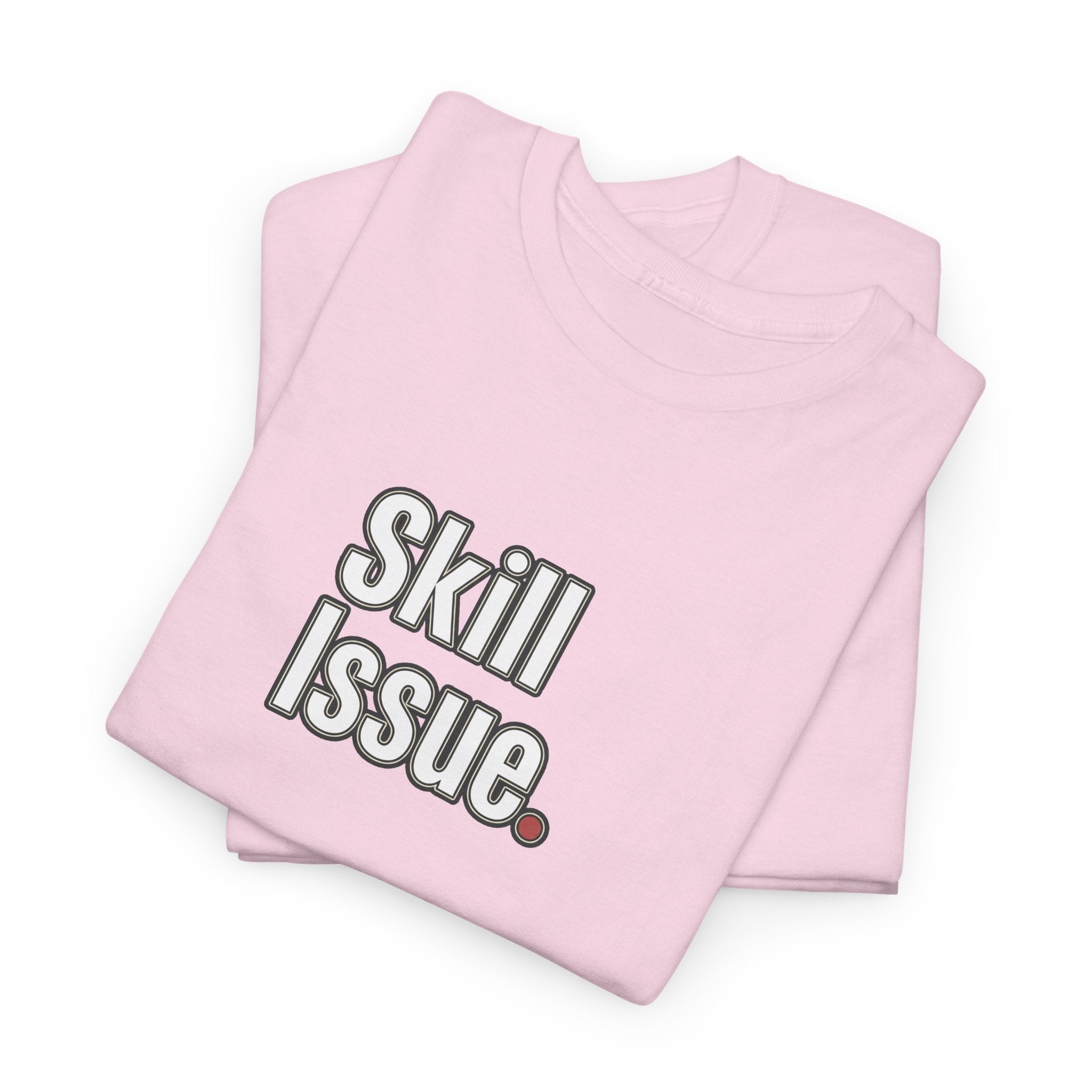 Skill Issue T-Shirt — Funny Gamer Tee