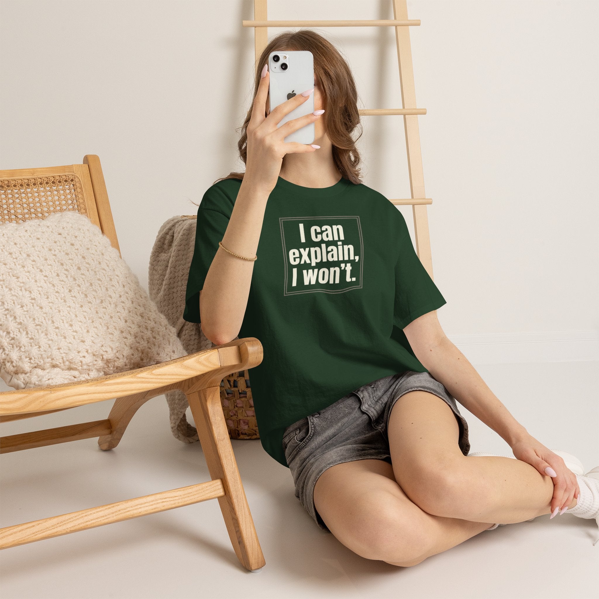I Can Explain, I Won't Tee — Funny Statement Graphic T‑Shirt