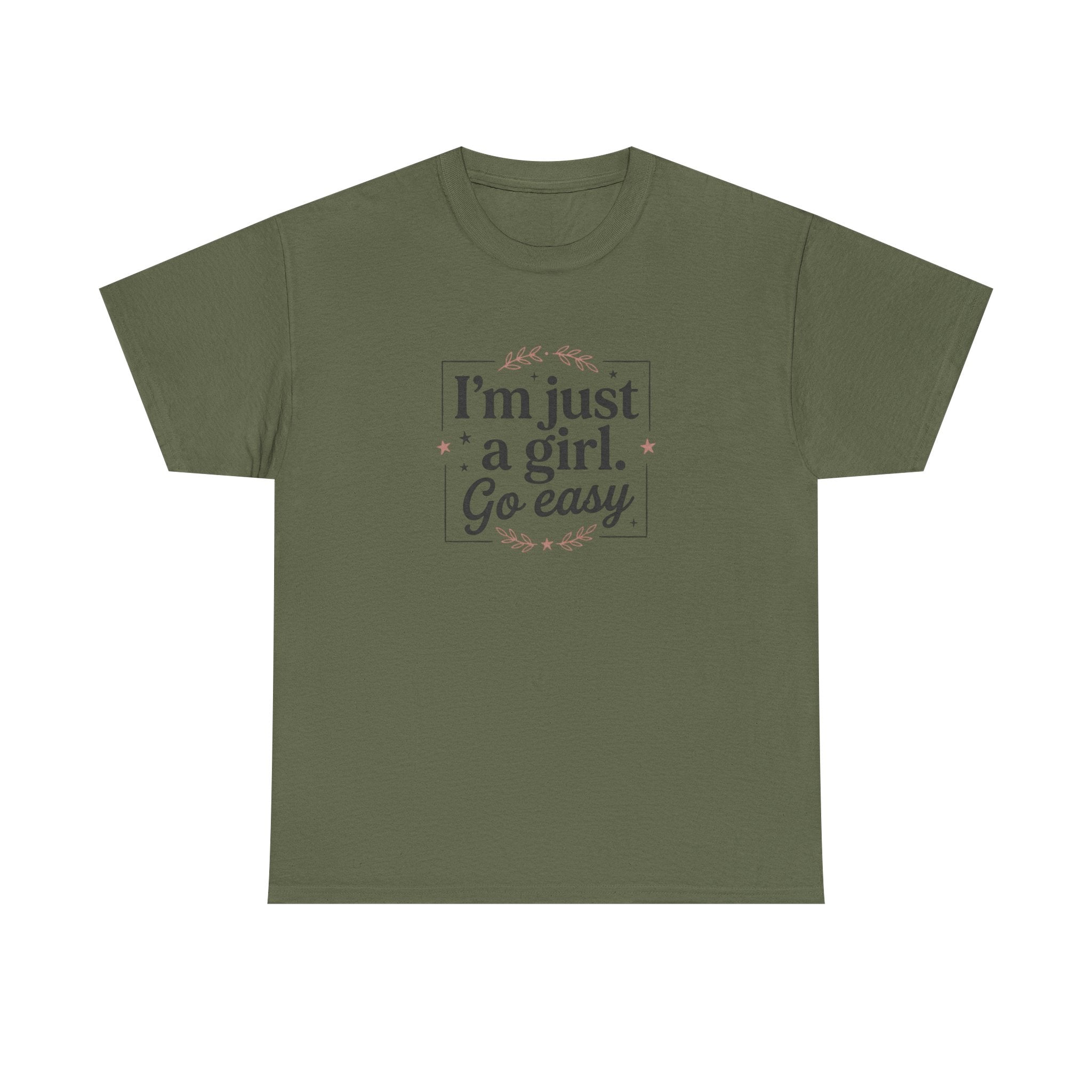T-Shirt — “I'm Just a Girl, Go Easy” Feminine Casual Tee