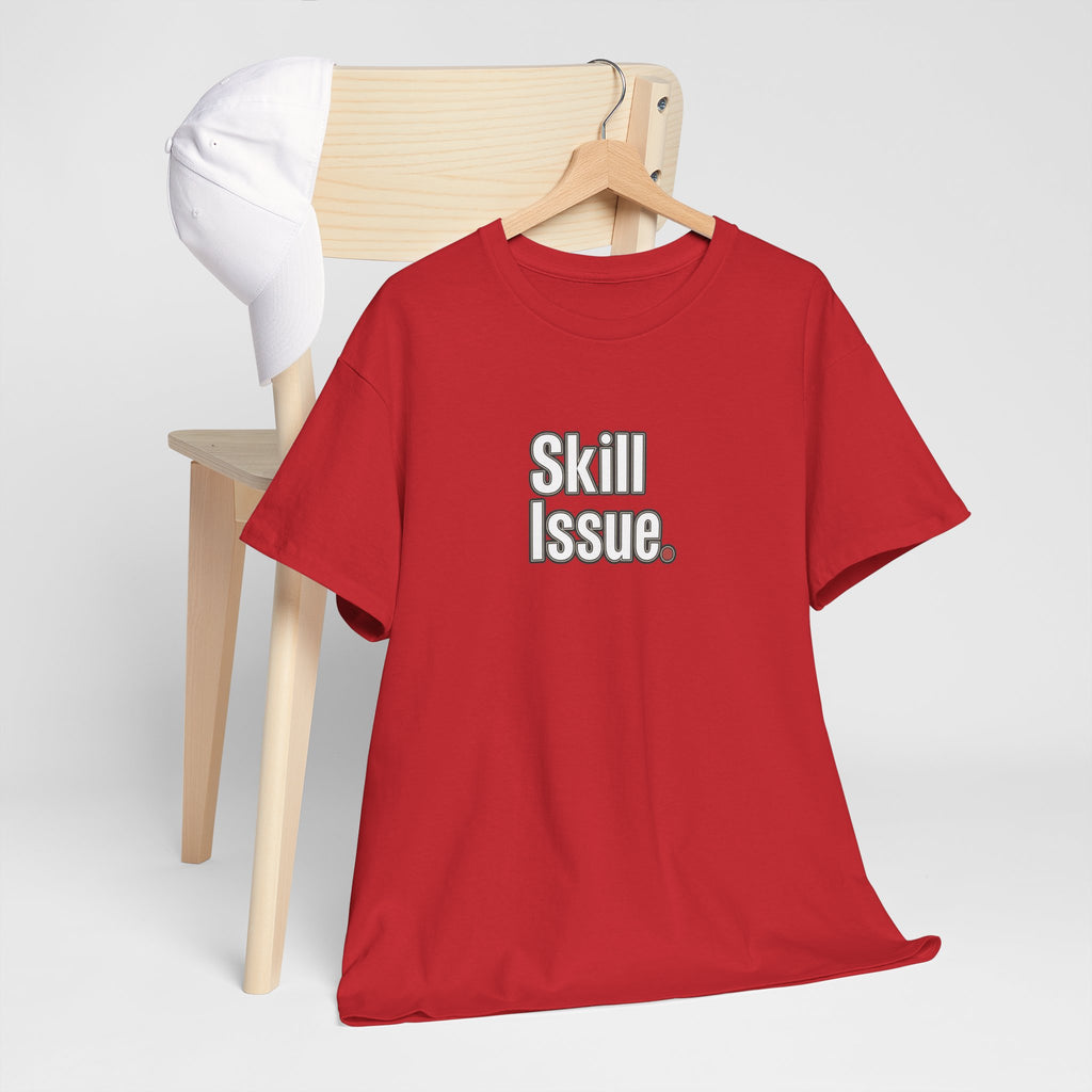 Skill Issue T-Shirt — Funny Gamer Tee
